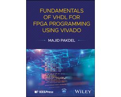 Fundamentals of VHDL for FPGA Programming Using Vivado