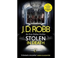 Stolen In Death: An Eve Dallas Thriller (in Death 62)