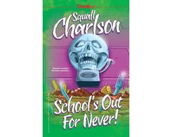 Terror Valley- School's Out For Never! (Terror Valley #1)