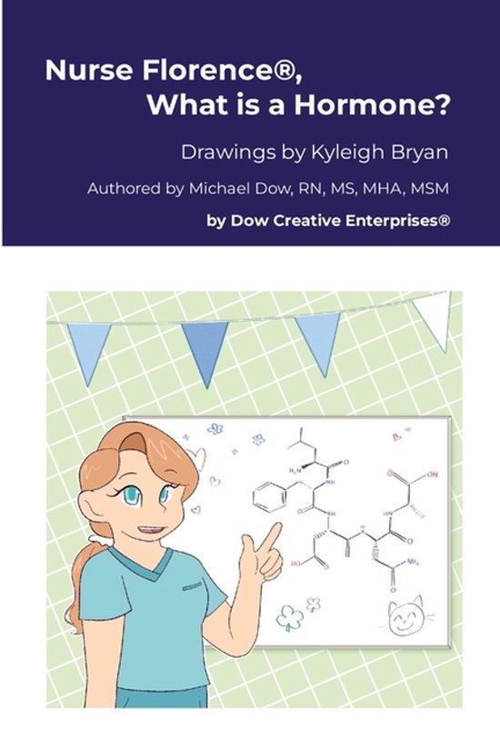 Nurse Florence(R), What is a Hormone? - cover