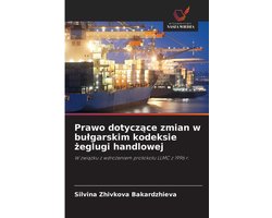 Prawo dotyczące zmian w bulgarskim kodeksie żeglugi handlowej