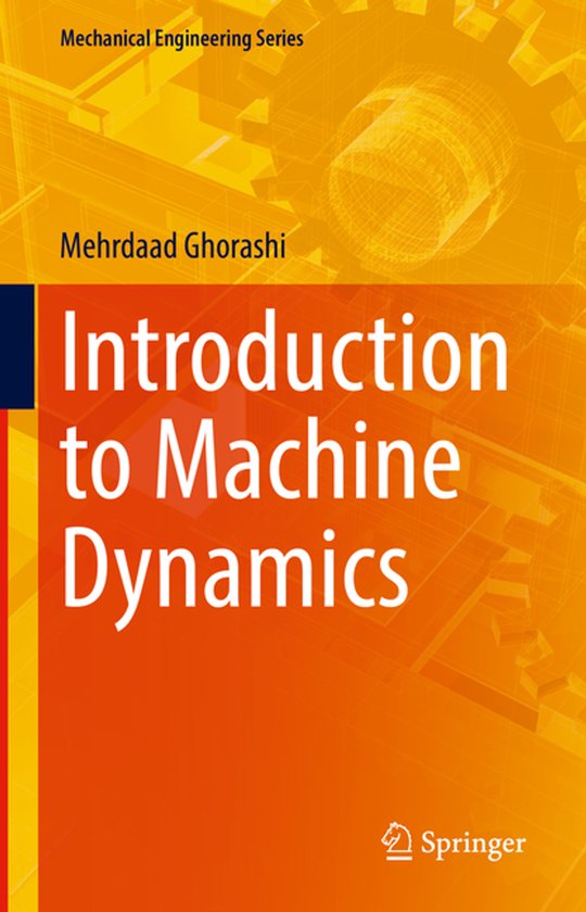 Mechanical Engineering Series- Introduction to Machine Dynam ... - cover