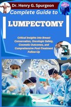 Complete Guide to Lumpectomy