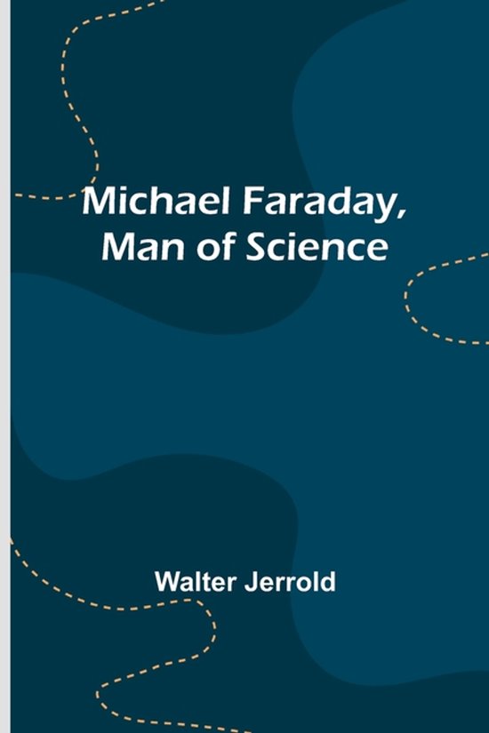 Michael Faraday, Man of Science - cover