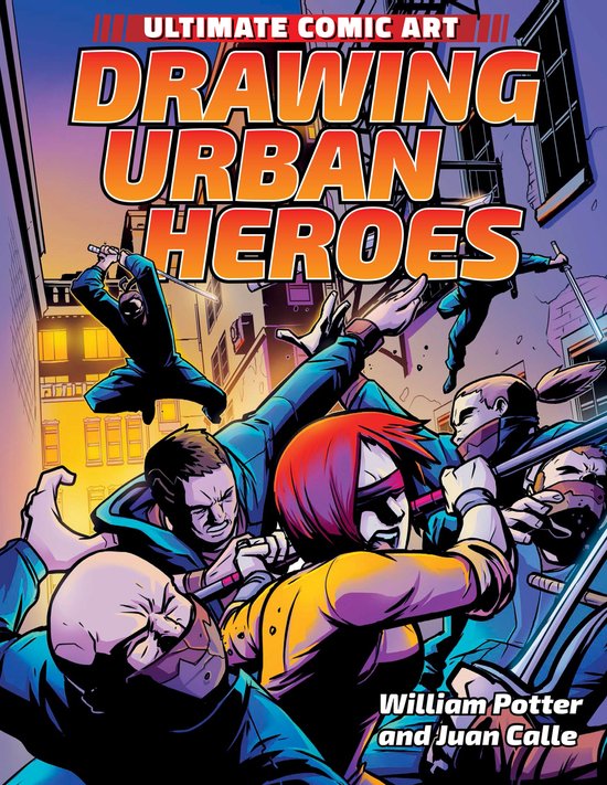 Ultimate Comic Art - Drawing Urban Heroes - cover