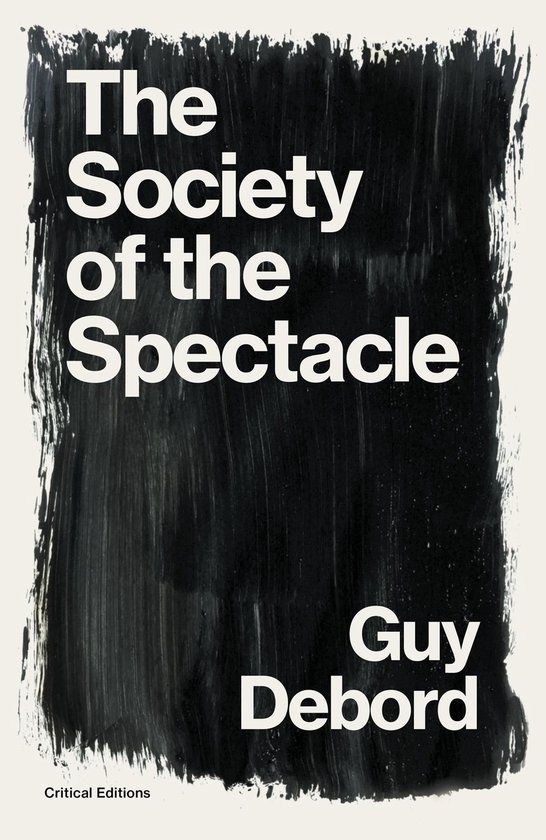 Critical Editions - The Society of the Spectacle - cover