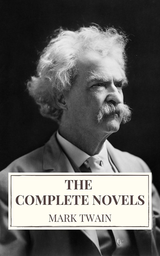 Mark Twain: The Complete Novels - cover