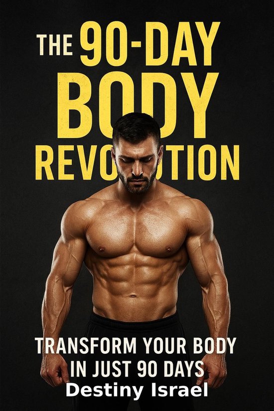The 90-Day Body Revolution