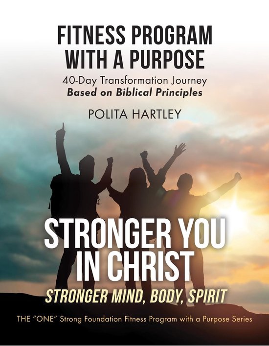 Stronger You in Christ - Stronger Mind, Body, Spirit - cover