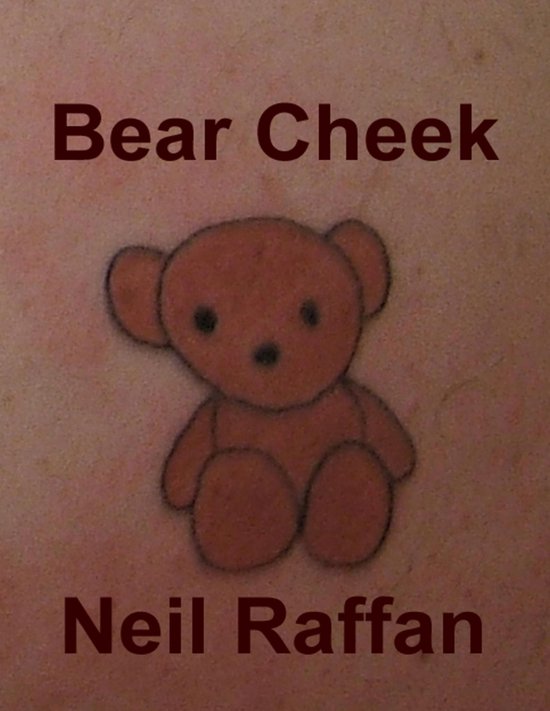Bear Cheek (ebook), Neil Raffan | 9781326244842 | Boeken | bol