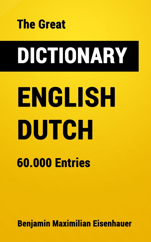 Great Dictionaries 6 - The Great Dictionary English - Dutch - cover