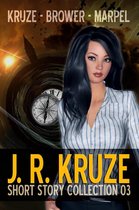 Speculative Fiction Parable Anthology - J. R. Kruze Short Story Collection 03
