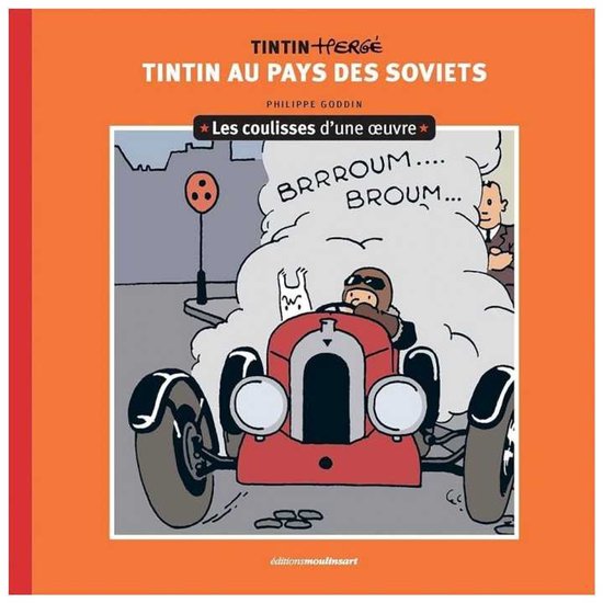 Les coulisses d'une œuvre – Tintin au pays des Soviets – Kuifje-boek – Franse editie – Harde kaft – 112 pagina’s
