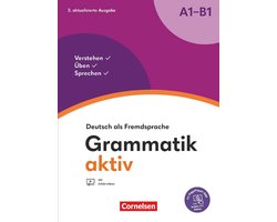 Grammatik aktiv - Deutsch als Fremdsprache - 2. aktualisierte Ausgabe - A1-B1
