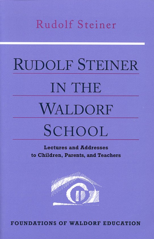 Education 6 - Rudolf Steiner in the Waldorf School - cover