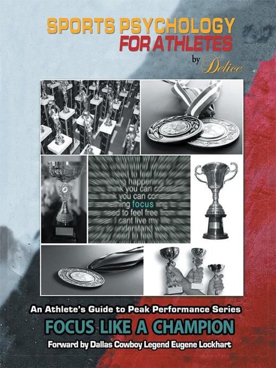 An Athlete's Guide to Peak Performance Series: Focus Like A  ... - cover