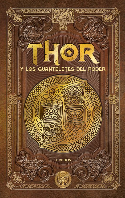 Saga de Thor 3 - THOR y los guanteletes del poder - cover