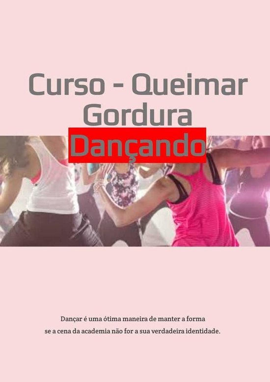 Curso - Queimar Gordura Com Dança