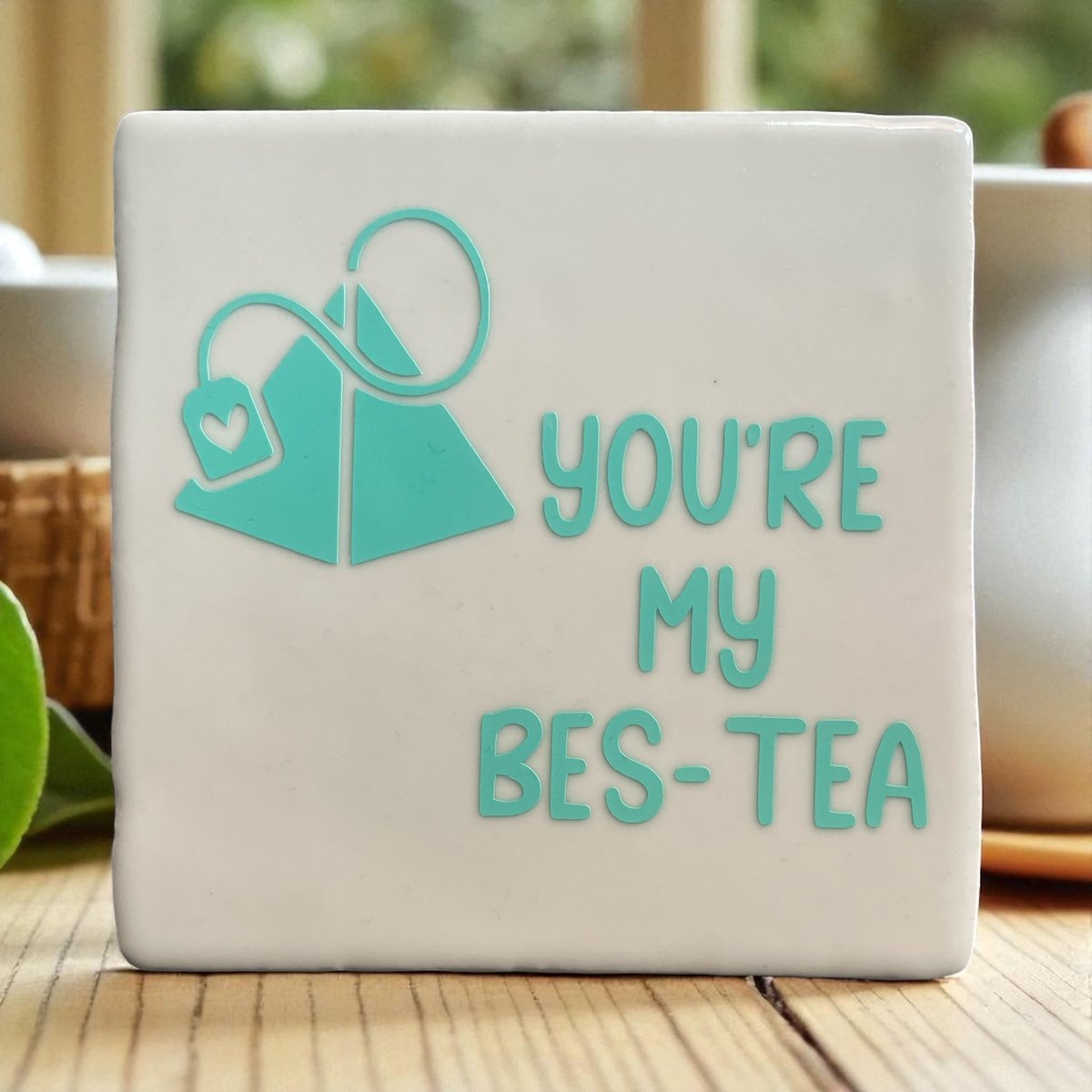 Hip Tegeltje met tekst-You're my bes-tea-Wit-Cadeau-Geschenk-Gift-Kado-Zomaar-Vriendin-Verjaardag-Sint-Kerst