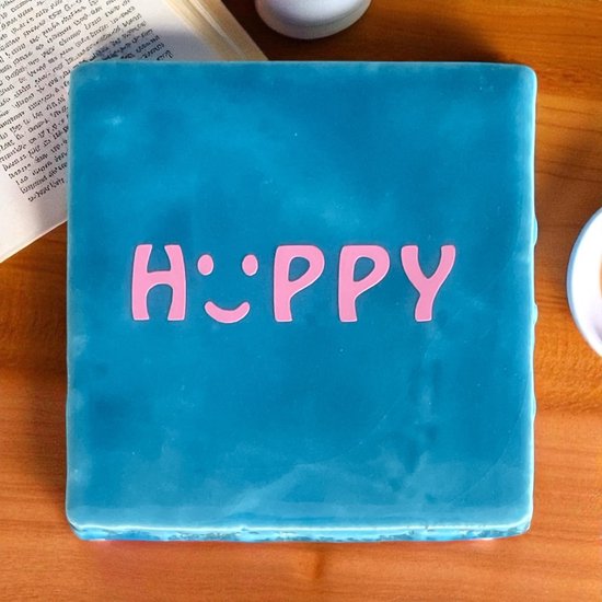 Carreau Hip avec texte - Happy- Blauw- Cadeau - Présent - Juste comme ça - Anniversaire