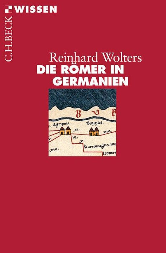 Beck'sche Reihe 2136 - Die Römer in Germanien - cover