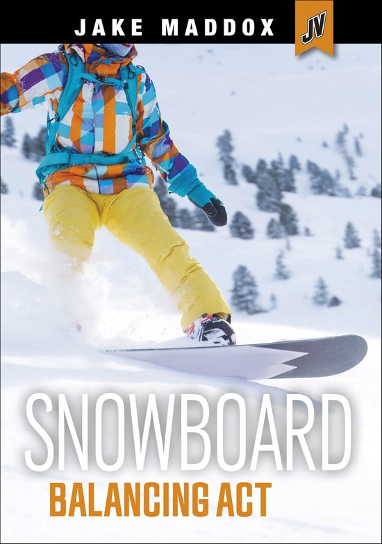 Jake Maddox JV - Snowboard Balancing Act