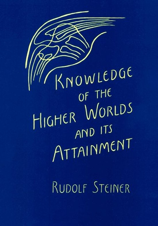 Knowledge of the Higher Worlds and Its Attainment - cover