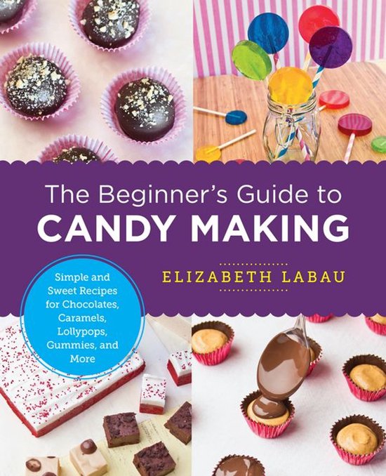 New Shoe Press - The Beginner's Guide to Candy Making - cover