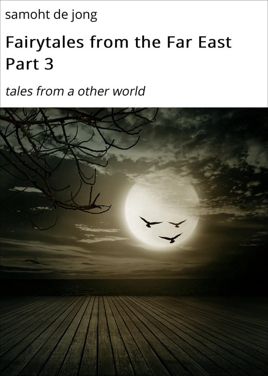 fairytales from the far east 3 - Fairytales from the Far Eas ... - cover
