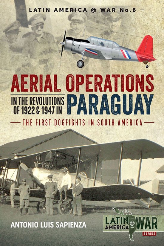 Latin America@War 8 - Aerial Operations in the Revolutions o ... - cover