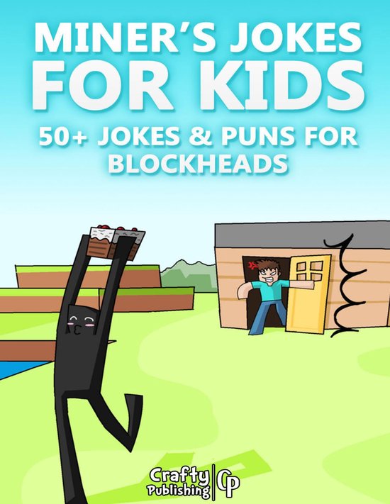 Miner’s Jokes for Kids - 50+ Jokes & Puns for Blockheads:  ... - cover