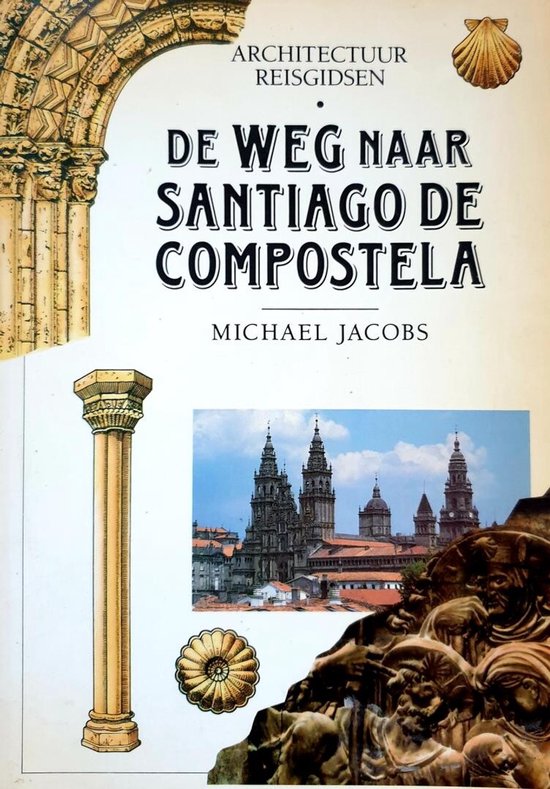 Weg naar santiago de compostela, de - cover