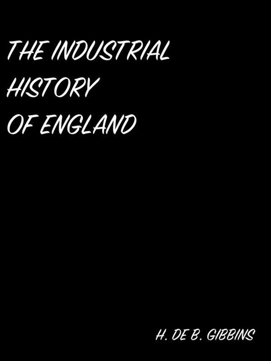 The Industrial History Of England - cover