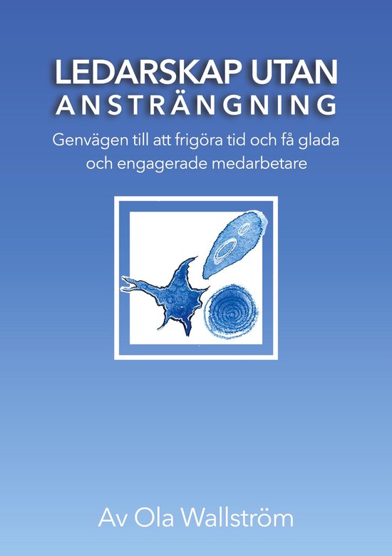 Ledarskap utan ansträngning - cover