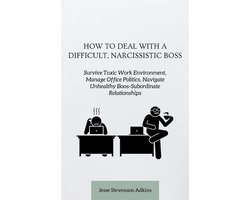 How to Deal with a Difficult, Narcissistic Boss