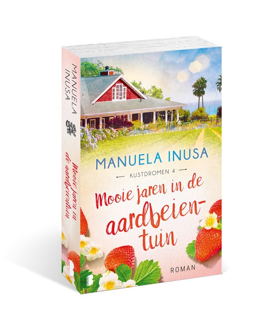 Kustdromen 4 - Mooie jaren in de aardbeientuin