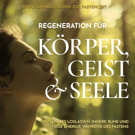 Einschlafmeditation zur Fastenzeit - Regeneration für Körp ... - cover
