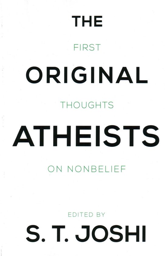 Boekomslag met de titel "THE ORIGINAL ATHEISTS ON NONBELIEF", geredigeerd door S. T. JOSHI.