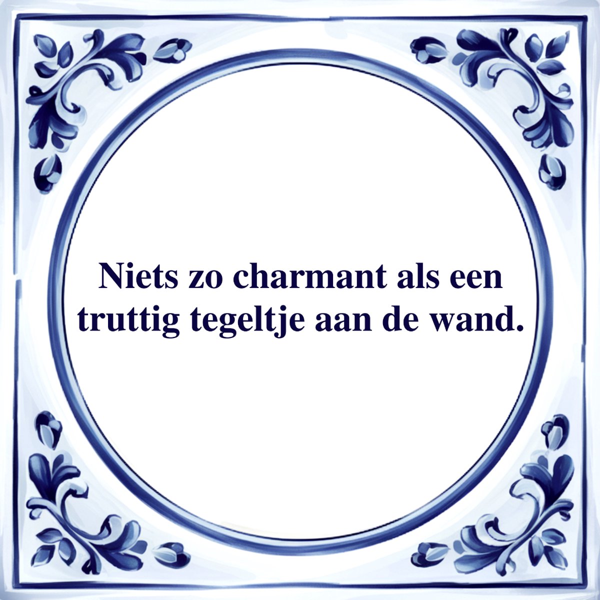 Agrifans Spreuk Tegel - Truttig Tegeltje aan de Wand - Tegeltjeswijsheid - Kado Wit