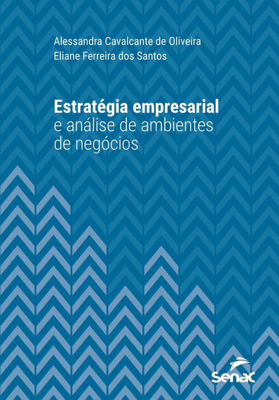 Série Universitária - Estratégia empresarial e análise d ... - cover