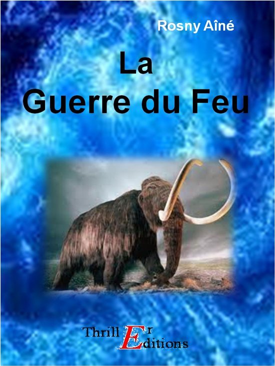 La guerre du feu
