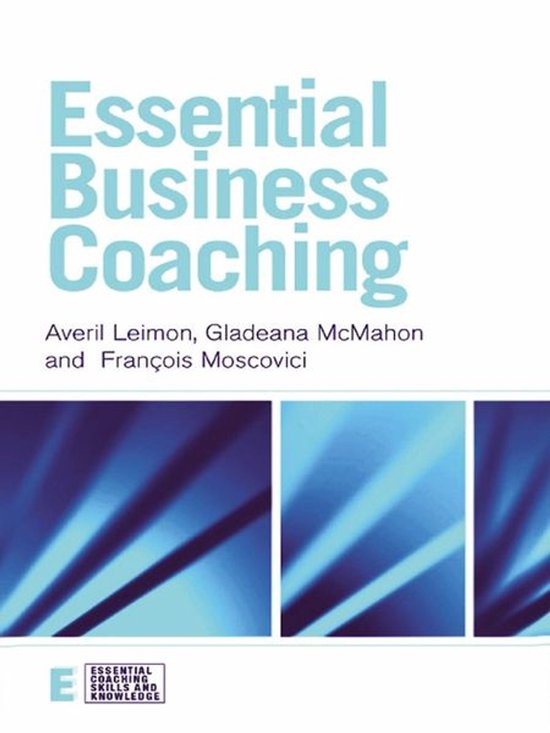 Essential Coaching Skills and Knowledge - Essential Business ... - cover