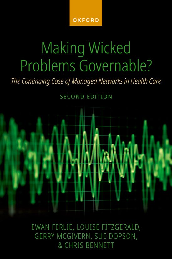 Boek "Making Wicked Problems Governable? The Continuing Case of Managed Networks in Health Care" in de tweede editie, met een golfvormige grafiek op de voorgrond.