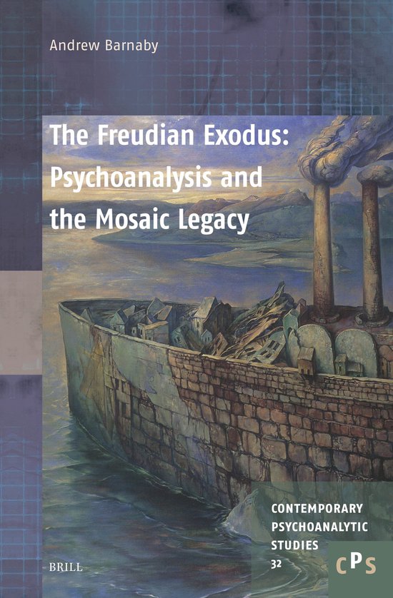 Contemporary Psychoanalytic Studies32-The Freudian Exodus: P ... - cover