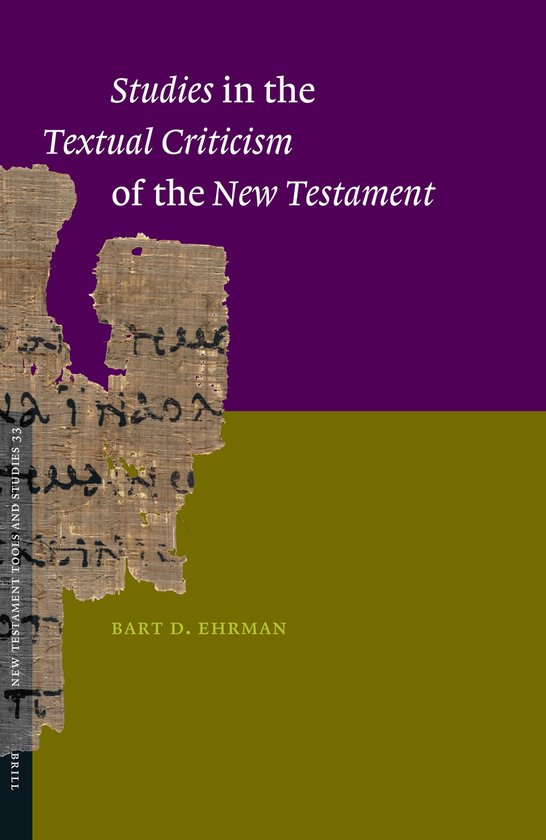 Studies in the Textual Criticism of the New Testament, Bart D. Ehrman, met fragmenten van oude papyrus.