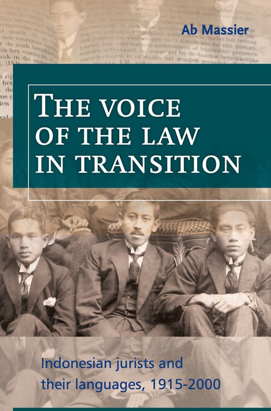 The Voice of the Law in Transition: Indonesian Jurists and T ... - cover