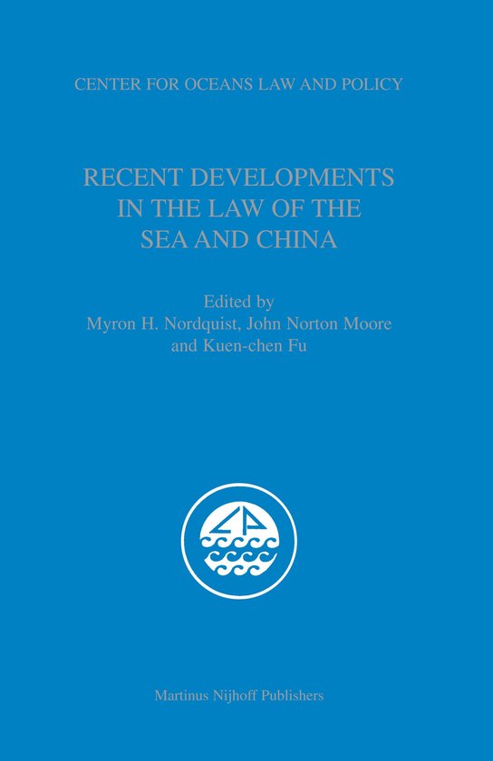 Recent Developments in the Law of the Sea and China - cover