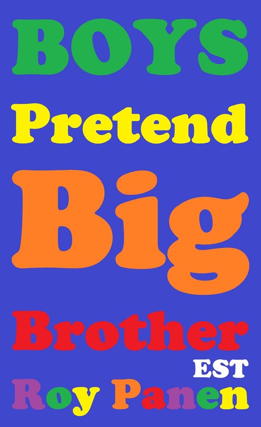 BOYS 2 - BOYS Pretend Big Brother (extra short text) (peeled off)
