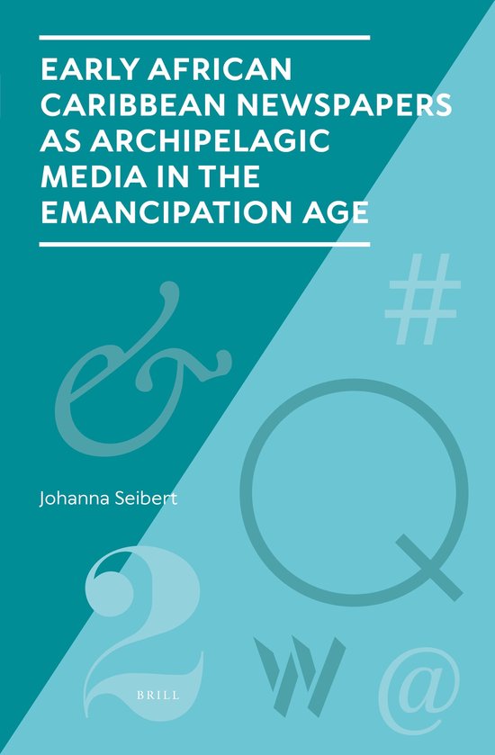 Foto: Studies in periodical cultures3 early african caribbean newspapers as archipelagic media in the emancipation age