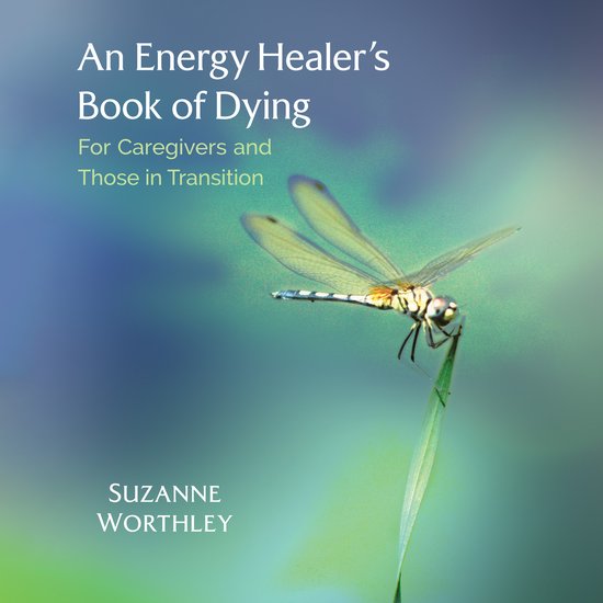 An Energy Healer's Book of Dying - cover